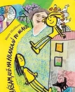 Neznášam, keď ma hladkajú po hlave, 3. vydanie - Marta Hlušíková