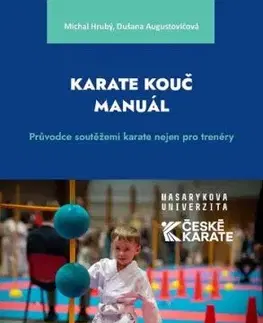 Karate Kouč Manuál - Michal Hrubý, Dušana Augustovičová