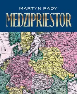 Medzipriestor - Martyn Rady