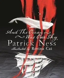 And the Ocean Was Our Sky - Patrick Ness