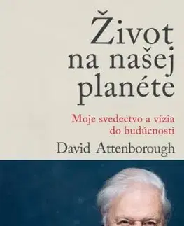 Život na našej planéte - David Attenborough