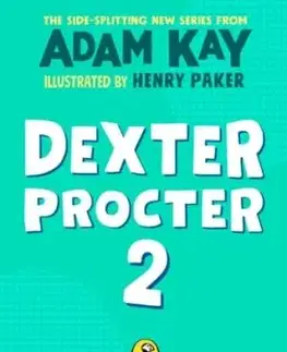 Dexter Procter and the Case of the Disappearing Doctor - Adam Kay