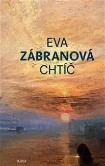 Chtíč - Eva Zábranová