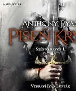 Píseň krve - Stín krkavce 1 - audiokniha - Anthony Ryan