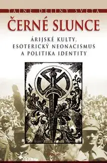 Černé slunce - Nicholas Goodrick-Clarke