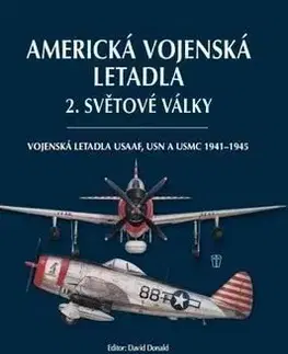 Americká vojenská letadla 2. světové války - David Donald