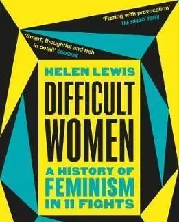 Difficult Women - Helen Lewis