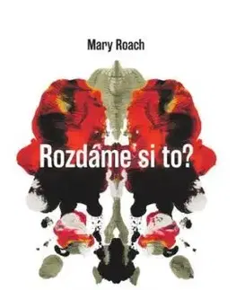 Rozdáme si to? - Mary Roach