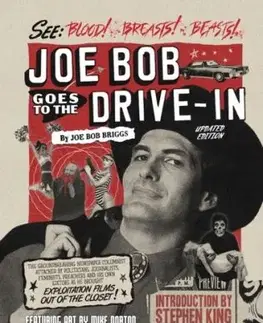 Joe Bob Goes to the Drive-In (Updated Edition) - JoeBob Briggs, Stephen King