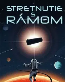 Stretnutie s Rámom - Arthur C. Clarke