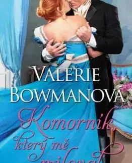 Klub lokajů 3: Komorník, který mě miloval - Valerie Bowmanová