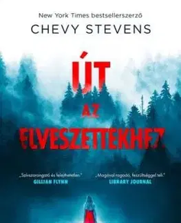 Út az elveszettekhez - Chevy Stevensová
