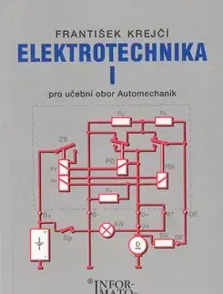 Elektrotechnika I - František Krejčí