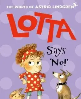 Lotta Says 'No!' - Astrid Lindgren