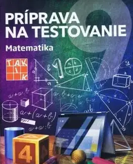 Príprava na testovanie 9 - Matematika - Alena Naďová