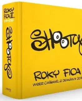 Roky Fica III (Výber čmáraníc z Denníka N 2016 – 2020) - Shooty