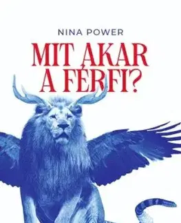 Mit akar a férfi? - Nina Power, Noémi Szécsi