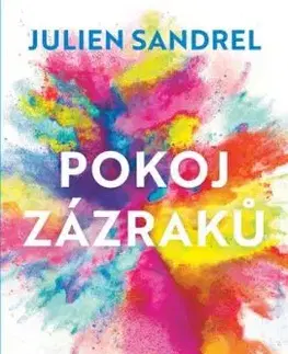 Pokoj zázraků - Julien Sandrel