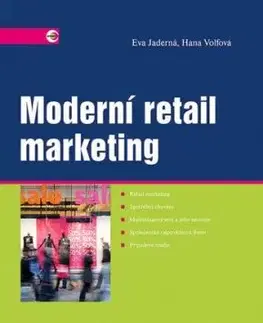 Moderní retail marketing - Eva Jaderná, Hana Volfová
