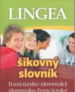 LINGEA francúzsko-slovenský slovensko-francúzsky šikovný slovník, 2.vydanie