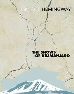 Snows of Kilimangaro - Ernest Hemingway