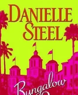 Bungalow 2 - Danielle Steel