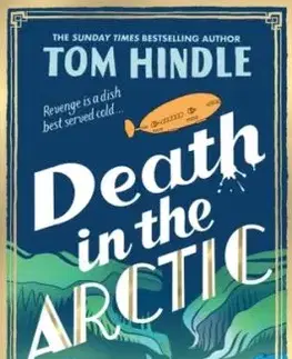 Death in the Arctic - Tom Hindle