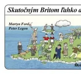 Skutočným Britom ľahko a rýchlo 2 - Peter Legon, Martyn Ford