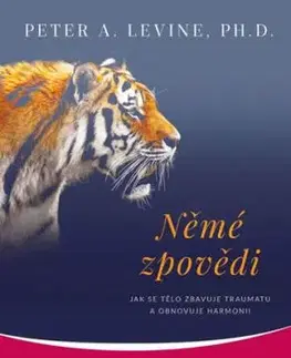Němé zpovědi - Peter A. Levine