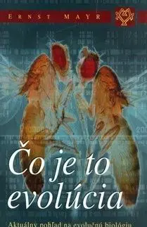Čo je to evolúcia - Ernst Mayr