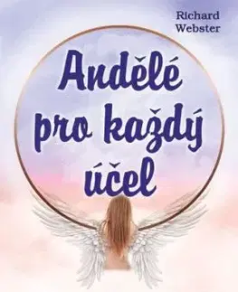 Andělé pro každý účel - Richard Webster