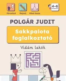Sakkpalota foglalkoztató - Vidám lakók - Judit Polgár