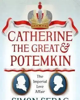 Catherine the Great and Potemkin - Montefiore Simon Sebag