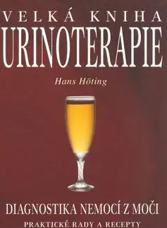 Velká kniha Urinoterapie - Höting Hans