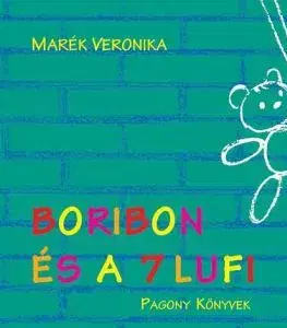 Boribon és a 7 lufi - Veronika Marék