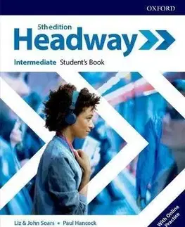 Headway Intermediate, 5th edition - Student's Book with Online Practice - Liz Soarsová, John Soars, Paul Hancock