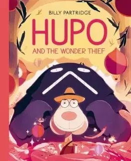 Hupo and the Wonder Thief - Billy Partridge