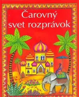 Čarovný svet rozprávok - Heather Amery