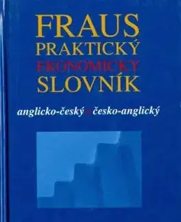 Praktický ekonomický slovník A-Č Č-A - Josef Bürger