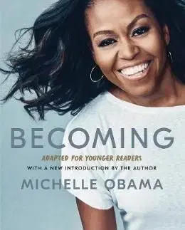 Becoming: Adapted for Younger Readers - Michelle Obama