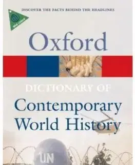 A Dictionary of Contemporary World History: From 1900 to the Present Day (Oxford Paperback Reference)