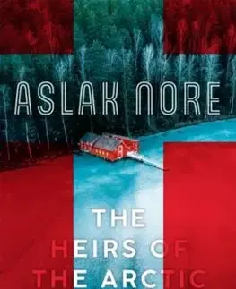 The Heirs of the Arctic - Aslak Nore