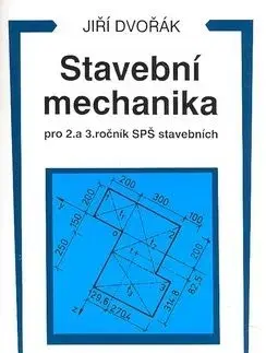 Stavební mechanika 2r a 3r SPŠ - Jiří Dvořák