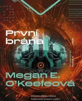 Protektorát 3: První brána - Megan E. O'Keefeová