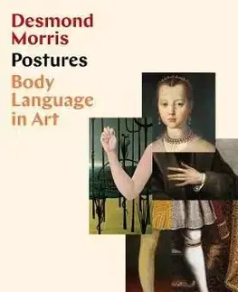 Postures - Body Language in Art - Desmond Morris