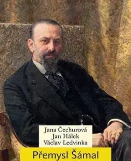 Přemysl Šámal - Jana Čechurová, Jan Hálek, Václav Ledvinka