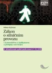Zákon o silničním provozu s komentářem a judikaturou - 4. vydání - Helena Kučerová