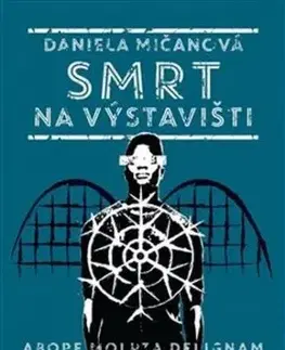 Smrt na výstavišti - Daniela Mičanová