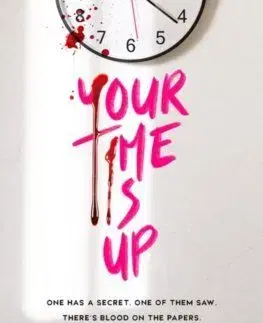 Your Time Is Up - Sarah J. Naughton