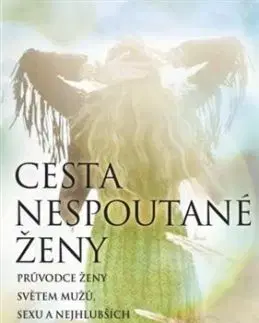Cesta nespoutané ženy - David Deida